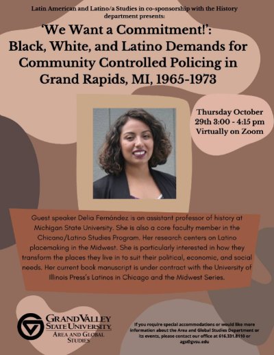 We Want a Commitment!: Black, White, and Latino Demands for Community Controlled Policing in Grand Rapids, MI, 1965-1973